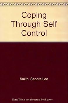 Hardcover Coping Through Self-Control Book