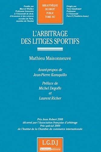 l'arbitrage des litiges sportifs: PRIX JEAN ROBERT 2008 DÉCERNÉ PAR L'ASSOCIATION FRANÇAISE D'ARBITRAGE, PRIX SPÉC (267)