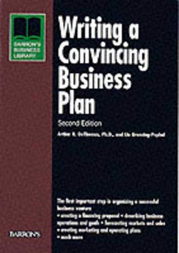 Writing a Convincing Business Plan (Barron's Business Library Series)