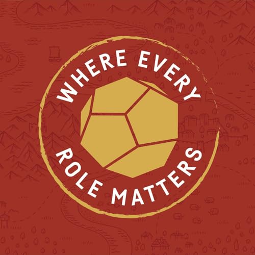Ep 2 - Where Every Role Matters cover art