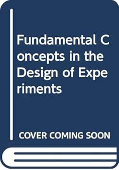 Hardcover Fundamental Concepts in the Design of Experiments Book