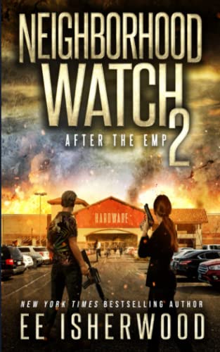 Cover of Neighborhood Watch: After the EMP: Book Two