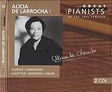 Alicia de Larrocha: Great Pianists 20th Century Vol. 1