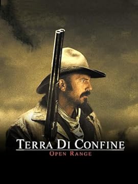 Terra di confine - Open range