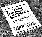 How to Make Money in the Home Inspection Business 1882379063 Book Cover