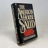 The American House of Saud: The Secret Petrodollar Connection 0531097781 Book Cover