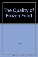 The Quality of Frozen Foods 0123919800 Book Cover