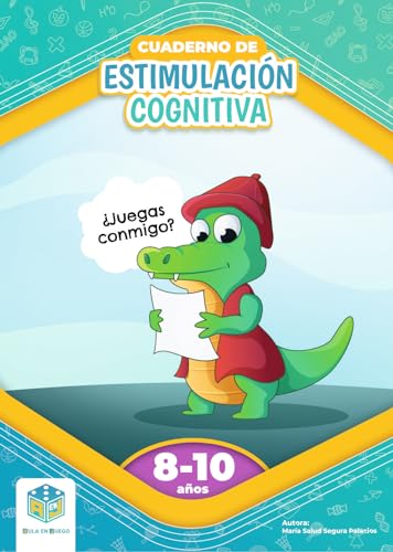 CUADERNO DE ESTIMULACIÓN COGNITIVA 8 A 10 AÑOS
