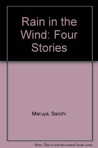 Buy Rain in the Wind: Four Stories โ BookShops.in