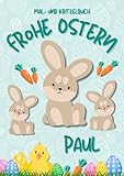 Photo Gallery mal- und kritzelbuch frohe ostern paul: personalisiertes malbuch zum kritzeln & malen für kinder ab 2 jahren. alle kinderzeichnungen in einem softcover-buch. Photo Gallery mal- und kritzelbuch frohe ostern paul: personalisiertes malbuch zum kritzeln & malen für kinder ab 2 jahren. alle kinderzeichnungen in einem softcover-buch.