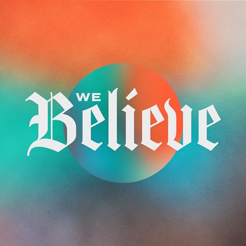 We Believe #1 - Who is God?