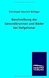  Beschreibung der Gesundbrunnen und Bäder bei Hofgeismar