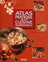 Atlas pratique : cuisine traditionnelle 272343267X Book Cover