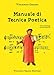Manuale Di Tecnica Poetica - 3