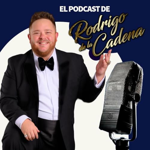El Podcast de Rodrigo de la Cadena copertina