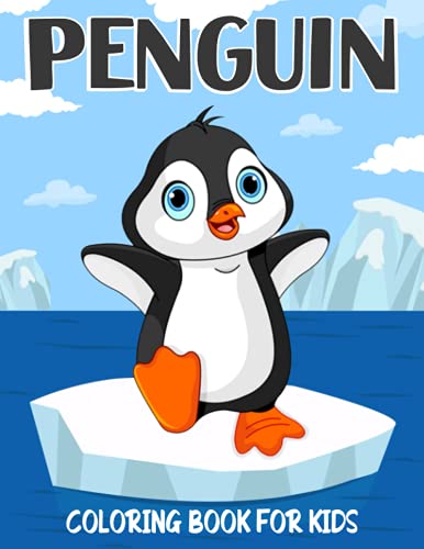 Penguin Coloring Book for Kids: Over 50 Cute Coloring and Activity Pages with Cute Penguins, Baby Penguins, Winter Scenes and More! for Kids, Toddlers and Preschoolers (Penguin Gifts for Kids) image 3