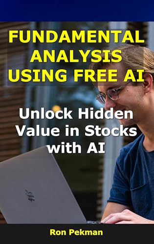 Fundamental Analysis Using Free AI: Unlock Hidden Value in Stocks...