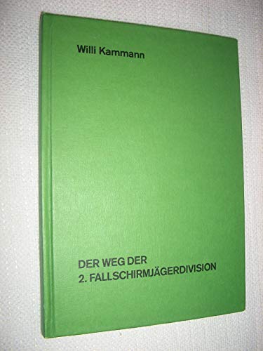 Preisvergleich Produktbild Der Weg der 2. Fallschirmjäger-Division