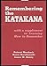 Remembering the Katakana: with a supplement on Learning How to Remember (English and Japanese Edition)