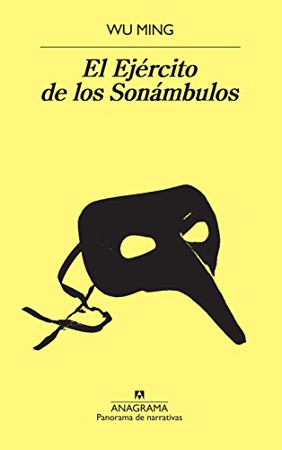 El Ejército de los Sonámbulos (Panorama de narrativas nº 957) (Spanish Edition)