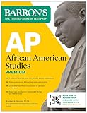 AP African American Studies Premium, First Edition: Prep Book with 3 Practice Tests + Comprehensive Review + Online Practice (2026)