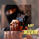 Un Solo Intento [Explicit]