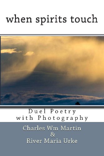 when spirits touch: Duel Poetry
