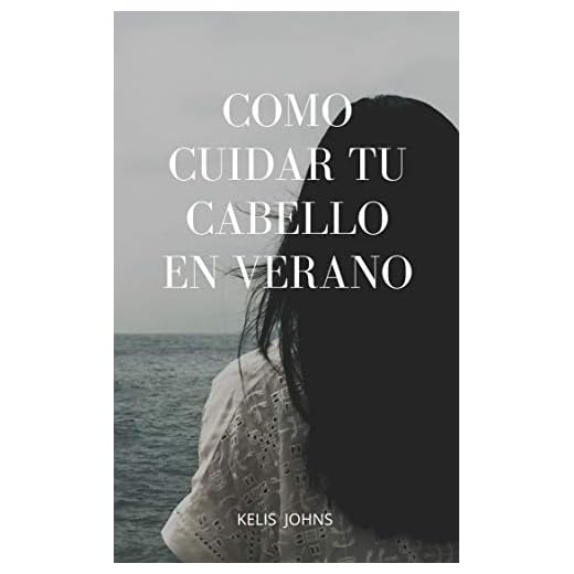 Como cuidar tu cabello en verano