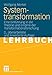 Produktbild Systemtransformation: Eine Einführung in die Theorie und Empirie der Transformationsforschung
