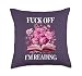 Fuck Off Im Reading One More Chapter Smutty Book Smut Reader Throw Pillow