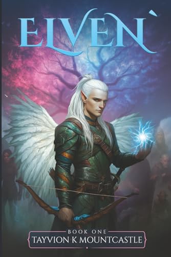 Elven: [Book 1]