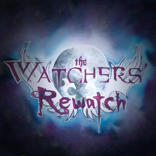 The Watchers' Rewatch cover art