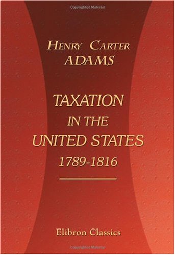 Taxation in the United States 1789-1816