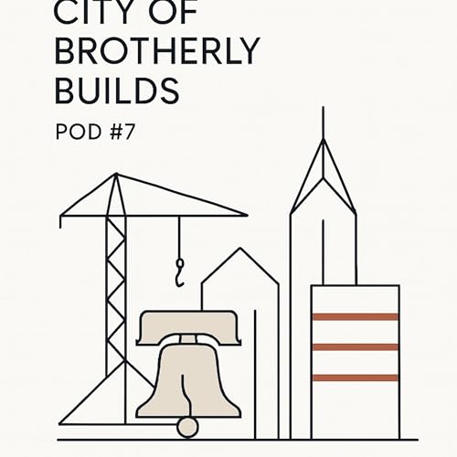 City of Brotherly Builds Pod #7