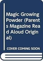 Magic Growing Powder 0448401045 Book Cover