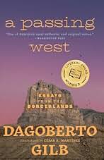 A Passing West: Essays from the Borderlands (English Edition)