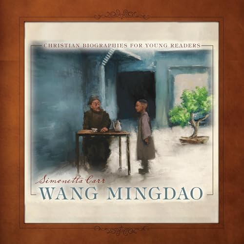 Wang Mingdao by Simonetta Carr episode artwork