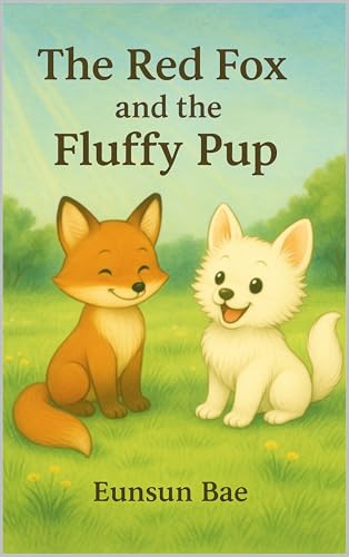 The Red Fox and the Fluffy Pup (Dubu Lab Picture Books)