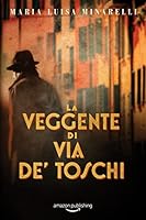 La veggente di via de’ Toschi (I misteri di Bologna) (Italian Edition) 2496710062 Book Cover
