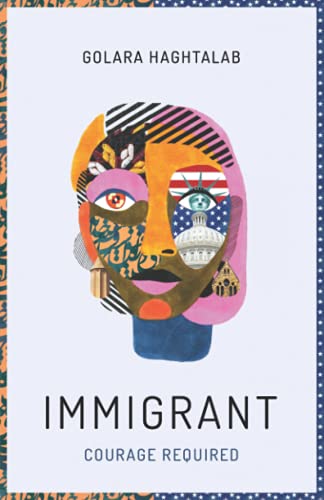 Immigrant: Courage Required
