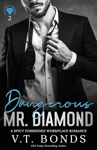 Dangerous Mr. Diamond: A Spicy Forbidden Workplace Romance