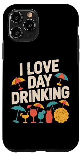 I Love Day Drinking Fun Summer Xe[gg X}zP[X iPhone 11 Pro p