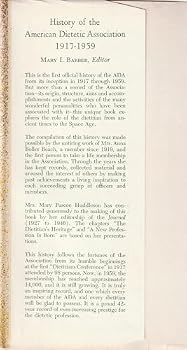 Hardcover HISTORY OF THE AMERICAN DIETETIC ASSOCIATION Book