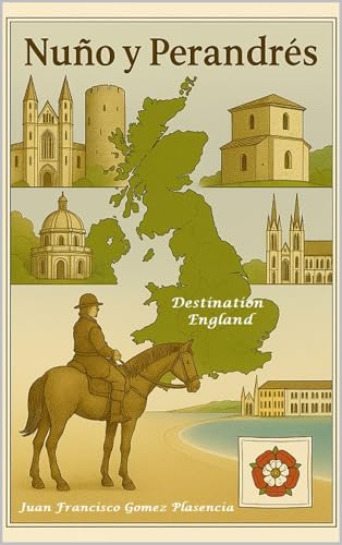 Nvño et Perandres: Destino Inglaterra (Spanish Edition)