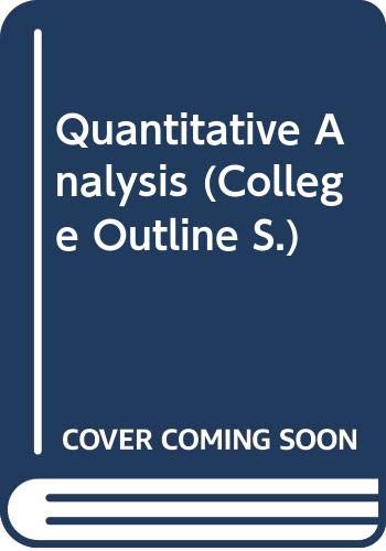 Quantitative analysis (College outline series) 0064600505 Book Cover