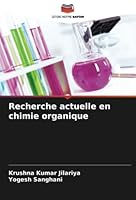 Recherche actuelle en chimie organique 6205391635 Book Cover