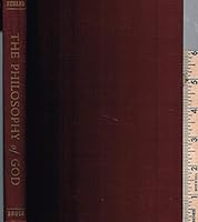 The Philosophy Of God. B0007DMA3K Book Cover