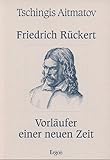  Friedrich Rückert: Vorläufer einer neuen Zeit (Rückert zu Ehren)