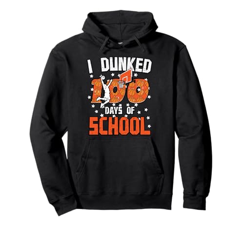 I Dunked 100 Days Of School Basketball 100th Day �{�[�C�Y �L�b�Y �p�[�J�[