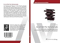 Es ist Zeit für Schokolade 3639852494 Book Cover